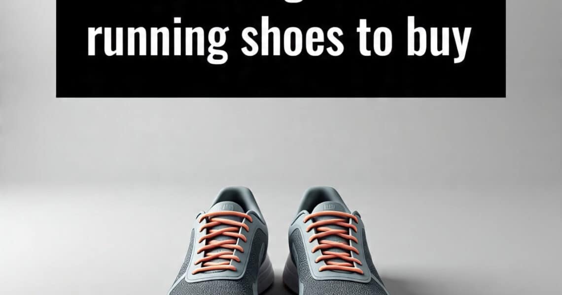 What Running Shoe to buy